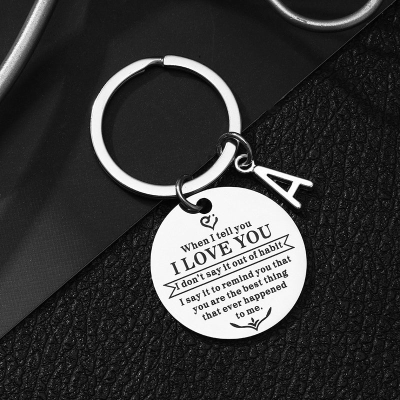 When I tell you I LOVE YOU Keychain